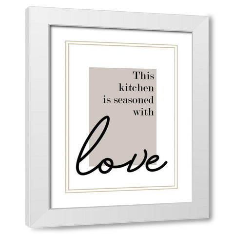 Seasoned with Love White Modern Wood Framed Art Print with Double Matting by Mi, Suki