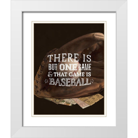 There is One Game  White Modern Wood Framed Art Print with Double Matting by Art Licensing Studio