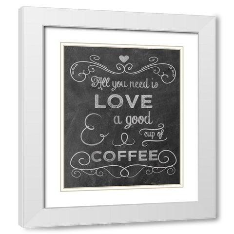 Love Coffee White Modern Wood Framed Art Print with Double Matting by Clark, Erin