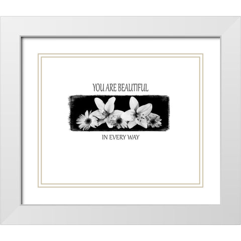 You Are Beautiful White Modern Wood Framed Art Print with Double Matting by LightBoxJournal