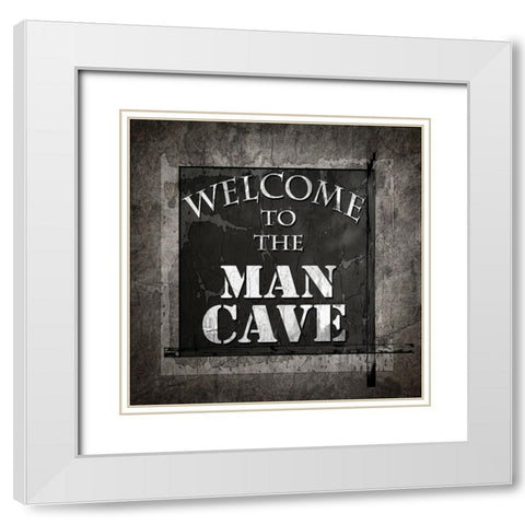 Welcome To Man Cave White Modern Wood Framed Art Print with Double Matting by LightBoxJournal