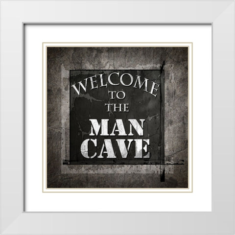 Welcome To Man Cave White Modern Wood Framed Art Print with Double Matting by LightBoxJournal