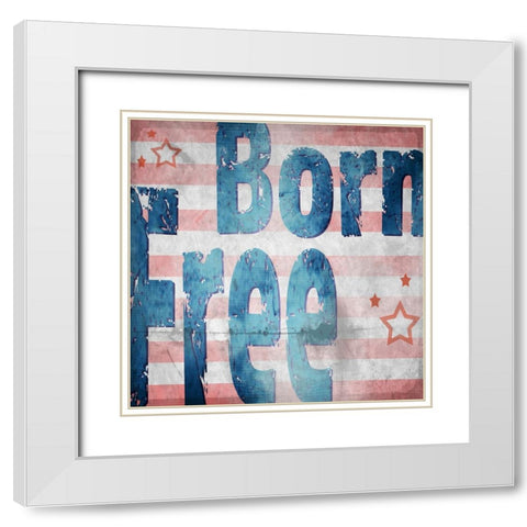 American Born Free Sign Collection 1 White Modern Wood Framed Art Print with Double Matting by LightBoxJournal