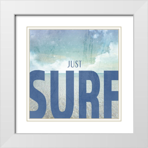 Signs_SeaLife_Typography_JustSurf White Modern Wood Framed Art Print with Double Matting by LightBoxJournal