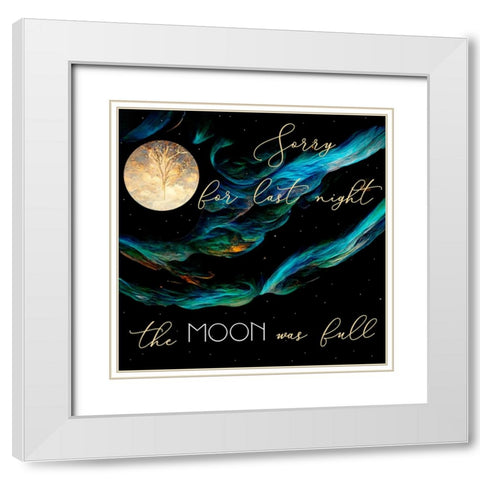 Sorry About Last Night White Modern Wood Framed Art Print with Double Matting by Sasha