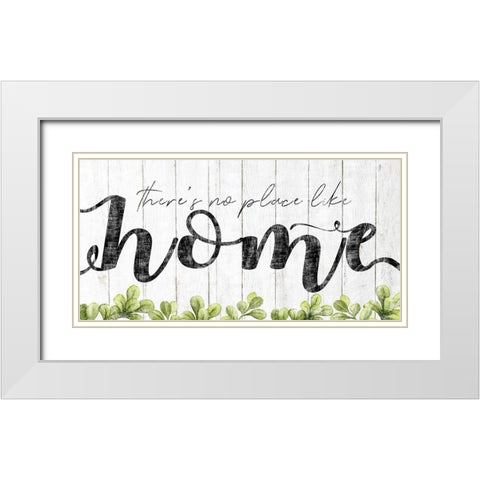 Theres No Place Like Home White Modern Wood Framed Art Print with Double Matting by Sheena Pike Art