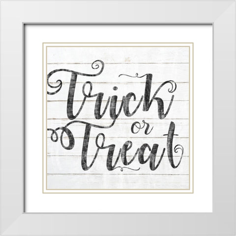 Trick Or Treat Black Text White Modern Wood Framed Art Print with Double Matting by Sheena Pike Art