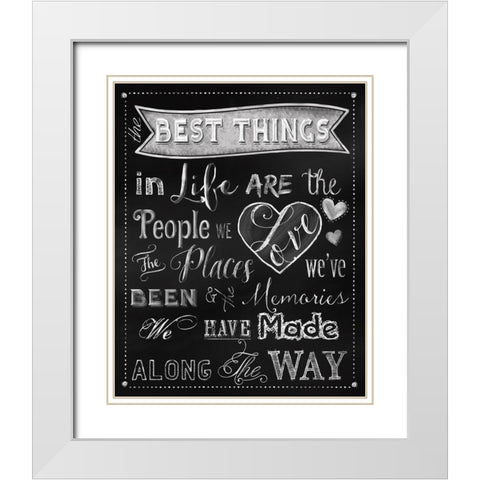 Best Things Chalkboard White Modern Wood Framed Art Print with Double Matting by Lavoie, Tina