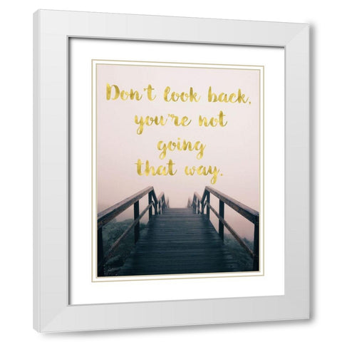 Dont Look Back White Modern Wood Framed Art Print with Double Matting by Lavoie, Tina