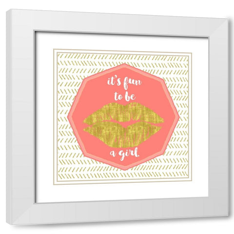 Its Fun To Be A Girl White Modern Wood Framed Art Print with Double Matting by Lavoie, Tina