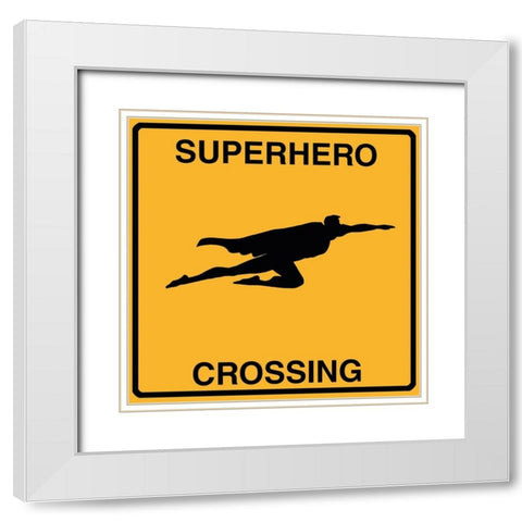 Super Hero Crossing White Modern Wood Framed Art Print with Double Matting by Lavoie, Tina