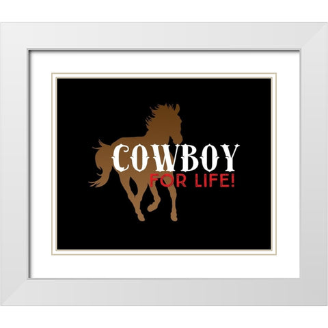 Cowboy for Life White Modern Wood Framed Art Print with Double Matting by Lavoie, Tina