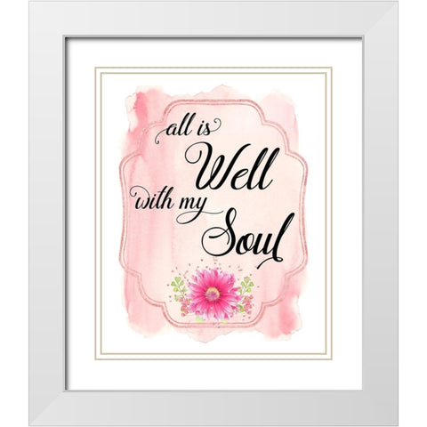 All Is Well With My Soul White Modern Wood Framed Art Print with Double Matting by Lavoie, Tina