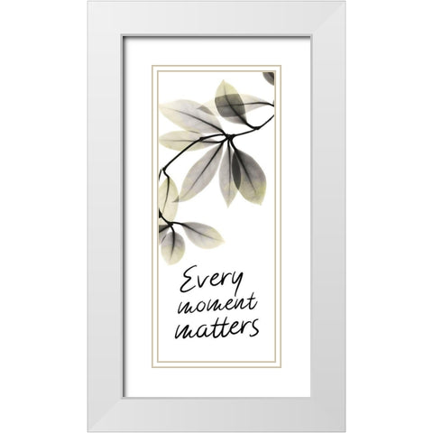 Every Moment Matters White Modern Wood Framed Art Print with Double Matting by Koetsier, Albert