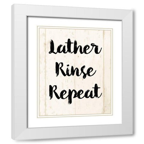 Lather Rinse Repeat White Modern Wood Framed Art Print with Double Matting by Vidal, Alicia