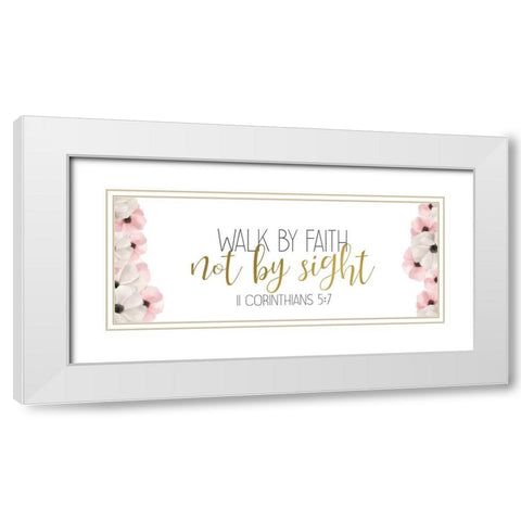 Walk by Faith White Modern Wood Framed Art Print with Double Matting by Bailey, Ann