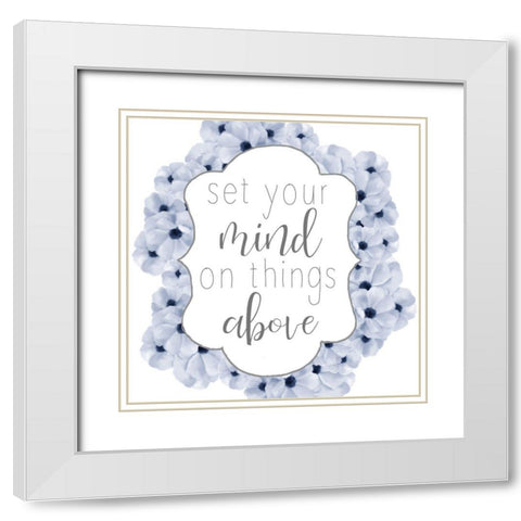 Set Your Mind White Modern Wood Framed Art Print with Double Matting by Bailey, Ann