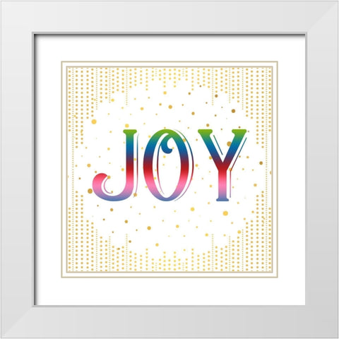 JOY Colorful White Modern Wood Framed Art Print with Double Matting by Bailey, Ann
