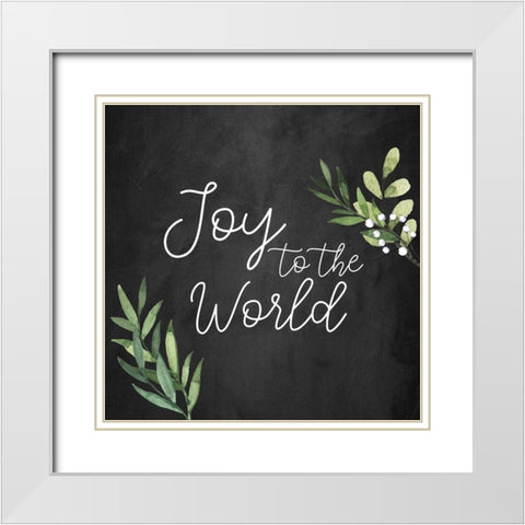 Joy To The World Chalkboard White Modern Wood Framed Art Print with Double Matting by Bailey, Ann