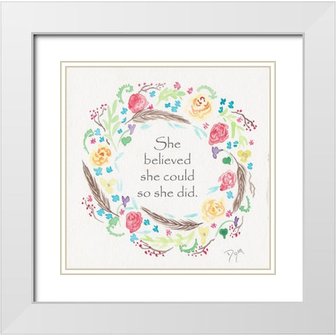 She Believed Wreath White Modern Wood Framed Art Print with Double Matting by Dyer, Beverly
