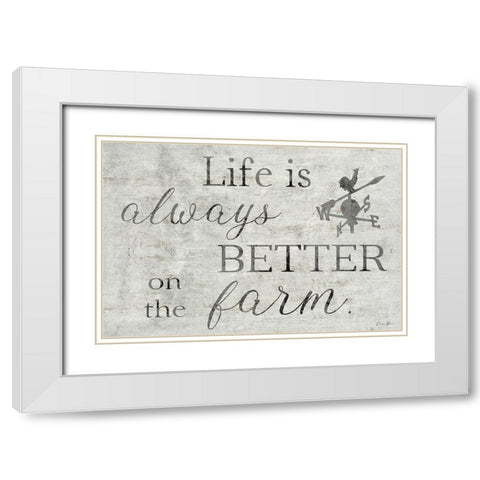 Better on the Farm White Modern Wood Framed Art Print with Double Matting by Brown, Denise
