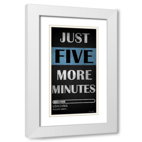 Just Five More Minutes White Modern Wood Framed Art Print with Double Matting by Brown, Denise