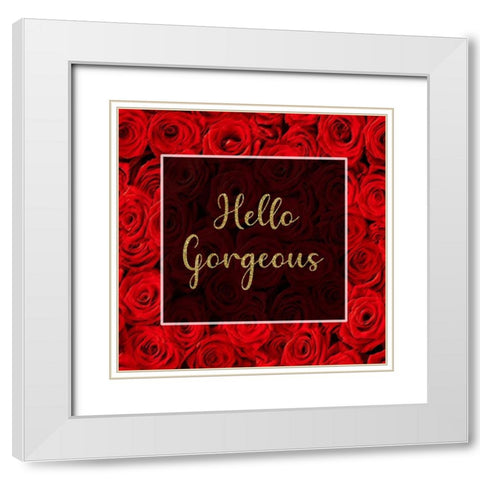 Hello Gorgeous White Modern Wood Framed Art Print with Double Matting by Brown, Denise
