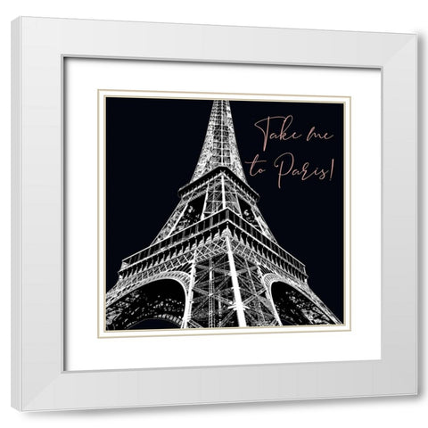 Take Me To Paris White Modern Wood Framed Art Print with Double Matting by Brown, Denise