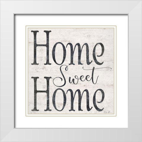 Home Sweet Home White Modern Wood Framed Art Print with Double Matting by Brown, Denise