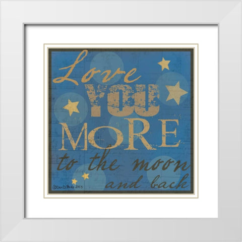 Love You More White Modern Wood Framed Art Print with Double Matting by DiPaolo, Dan