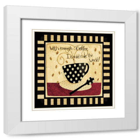 Just One More Cup White Modern Wood Framed Art Print with Double Matting by DiPaolo, Dan