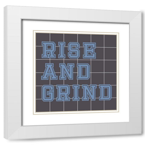 Rise And Grind White Modern Wood Framed Art Print with Double Matting by Stimson, Diane