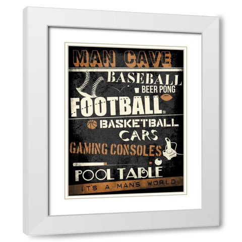 Mans World White Modern Wood Framed Art Print with Double Matting by Rodriquez Jr, Enrique