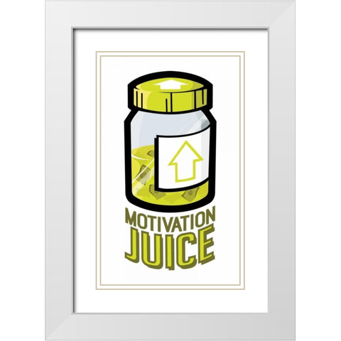 Motivation Juice White Modern Wood Framed Art Print with Double Matting by Rodriquez Jr, Enrique