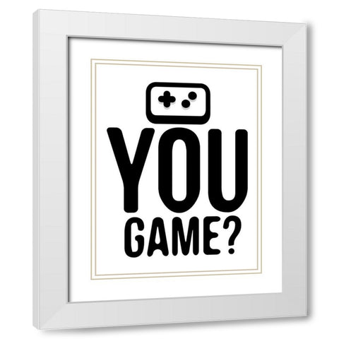 You Game White Modern Wood Framed Art Print with Double Matting by Rodriquez Jr, Enrique