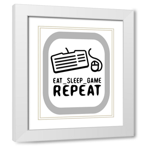 Eat Sleep Game Repeat 2 White Modern Wood Framed Art Print with Double Matting by Rodriquez Jr, Enrique