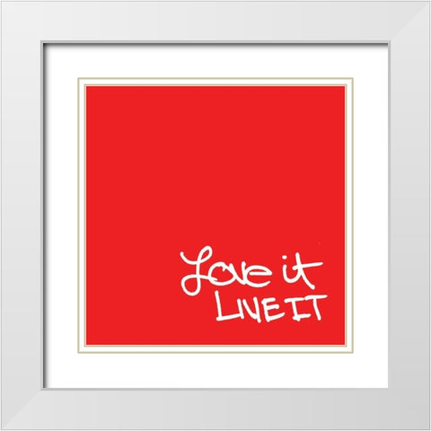 Love It White Modern Wood Framed Art Print with Double Matting by Rodriquez Jr, Enrique