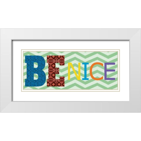 Be Nice White Modern Wood Framed Art Print with Double Matting by Gibbons, Lauren