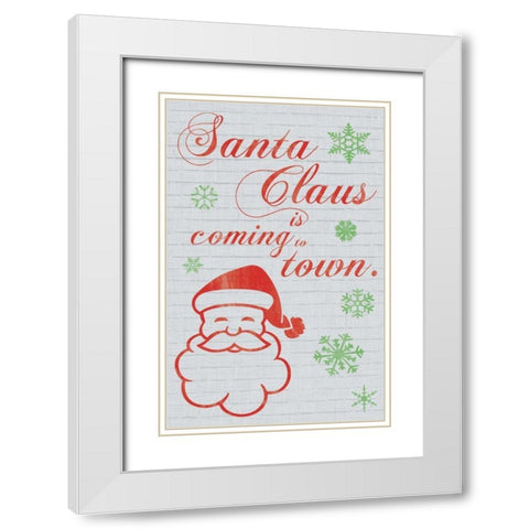 Santa Clause is Coming to Town White Modern Wood Framed Art Print with Double Matting by Gibbons, Lauren