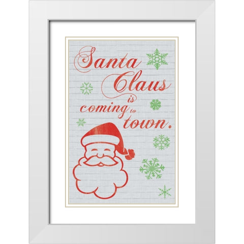 Santa Clause is Coming to Town White Modern Wood Framed Art Print with Double Matting by Gibbons, Lauren