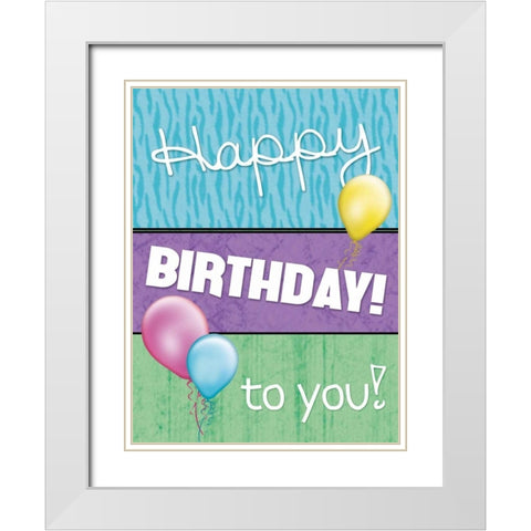 Happy Birthday To You White Modern Wood Framed Art Print with Double Matting by Gibbons, Lauren