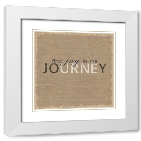 Find Joy in The Journey White Modern Wood Framed Art Print with Double Matting by Gibbons, Lauren
