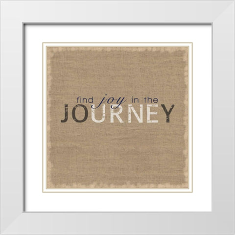 Find Joy in The Journey White Modern Wood Framed Art Print with Double Matting by Gibbons, Lauren