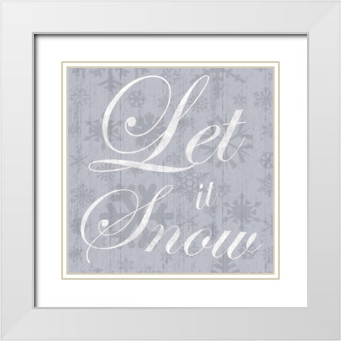 Let It Snow White Modern Wood Framed Art Print with Double Matting by Gibbons, Lauren