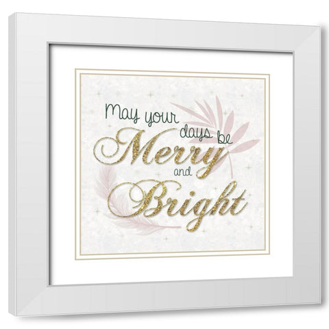 Merry Bright White Modern Wood Framed Art Print with Double Matting by Gibbons, Lauren
