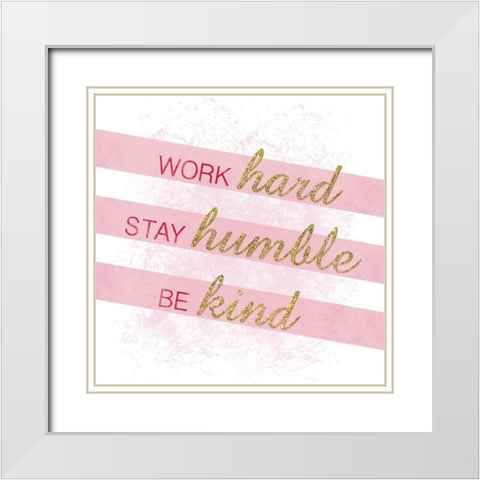 Humble Kind White Modern Wood Framed Art Print with Double Matting by Gibbons, Lauren