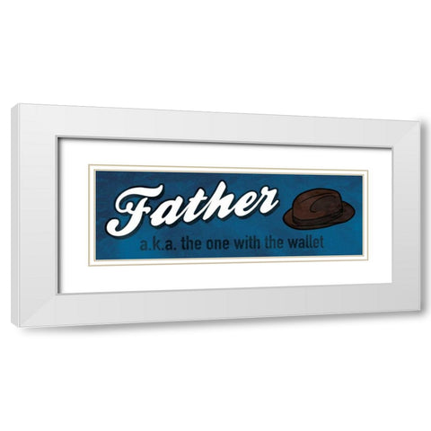 Father Wallet White Modern Wood Framed Art Print with Double Matting by Grey, Jace