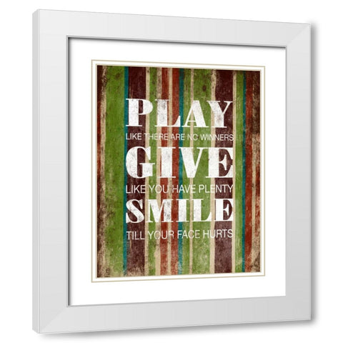 Play Give Smile White Modern Wood Framed Art Print with Double Matting by Grey, Jace