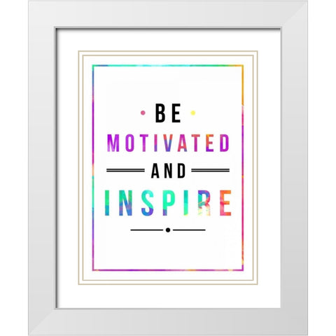 Be Motivated rainbow White Modern Wood Framed Art Print with Double Matting by Grey, Jace