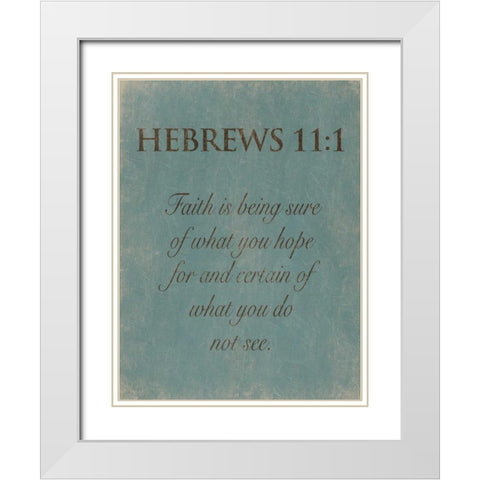 Hebrews 111 White Modern Wood Framed Art Print with Double Matting by Grey, Jace